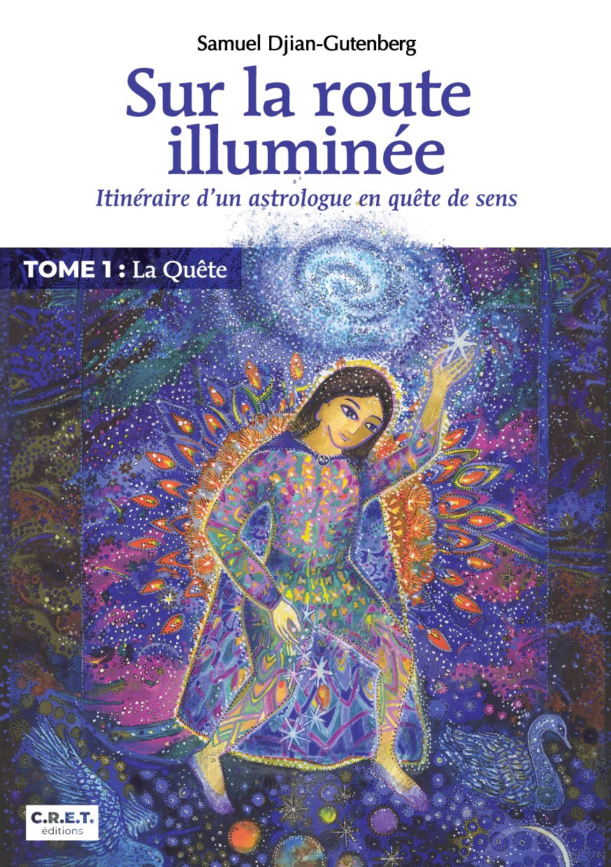 Sur la Route Illuminée — Volume 1